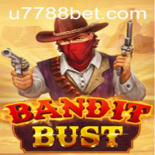BanditBust: A Thrilling Game Experience Enhanced by 7788bet