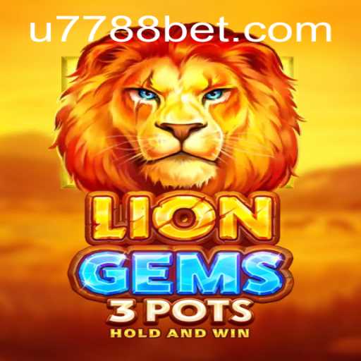 Unveiling LionGems3pots: The Intriguing World of 7788bet Gaming